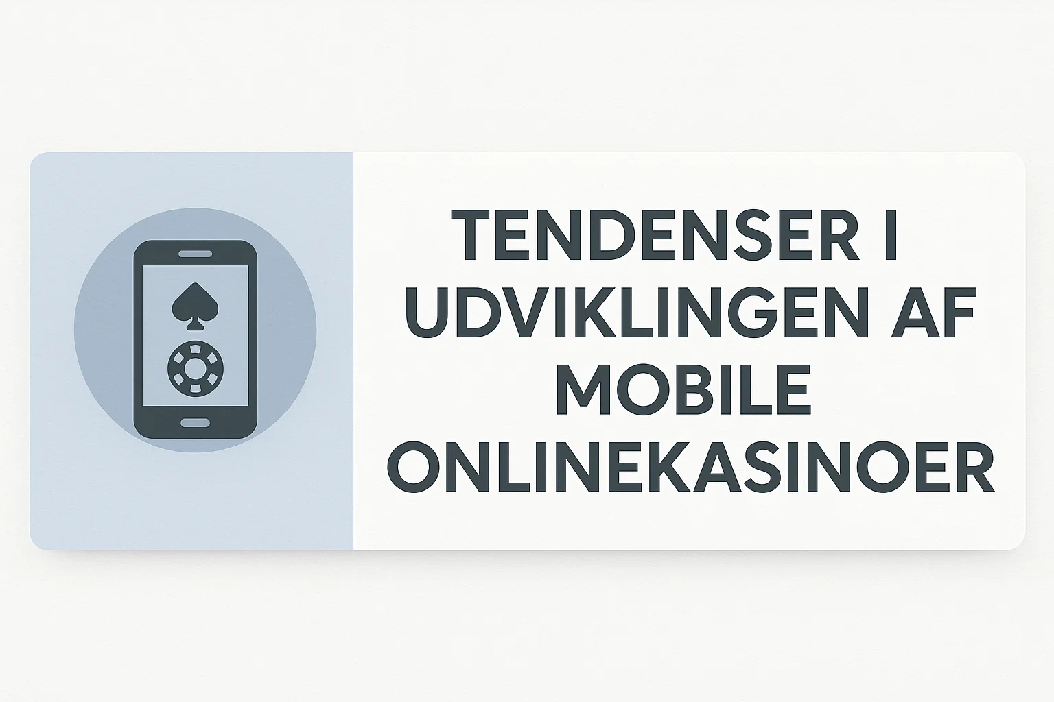 Tendenser i udviklingen af mobile onlinekasinoer